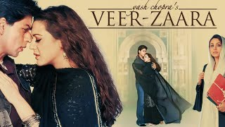 Veer Zara | Full Movie | Shah Rukh Khan | Preity Zinta | Rani Mukerji |