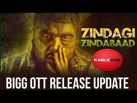 Zindagi Zindabaad OTT Release Date @KableOneOfficial Zindagi Zindabaad OTT Par Kab Aayegi