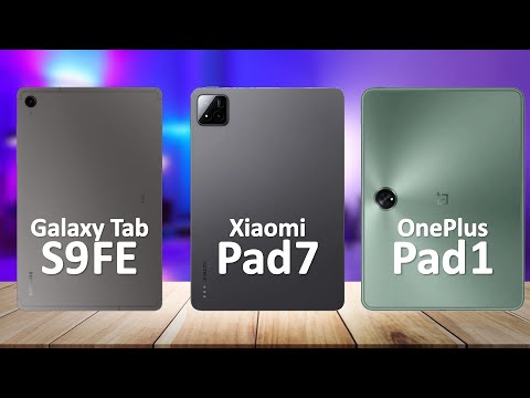 Xiaomi Pad 7 VS Samsung Tab S9 FE VS OnePlus Pad