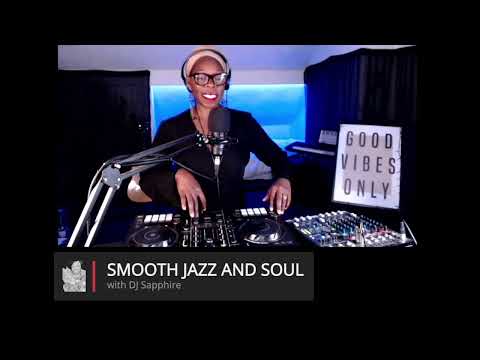 Smooth Jazz and Soul with DJ Sapphire - 12 August 2024 (no sound for a few minutes - my error)