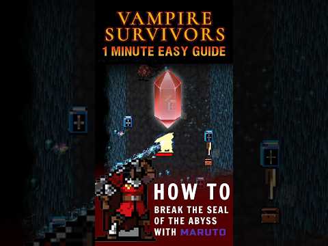 Vampire Survivors - EASY FAST - How to break the Seal of the Abyss with Maruto #vampiresurvivors