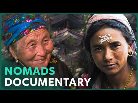 The World’s Last True Nomads | 2+ Hours of Kate Humble to Binge