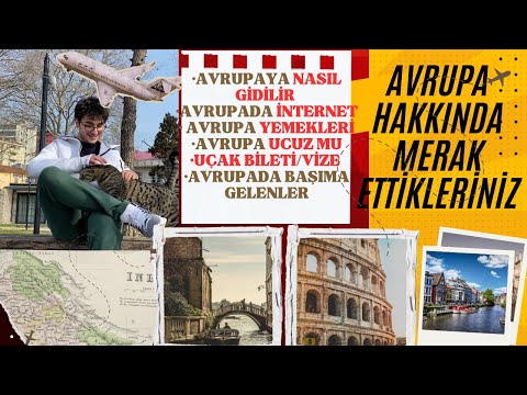 AVRUPA HAKKINDA MERAK ETTİKLERİNİZ (VİYANA, VENEDİK)