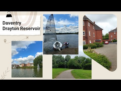 Stroll through Daventry | Drayton reservoir | Town in England