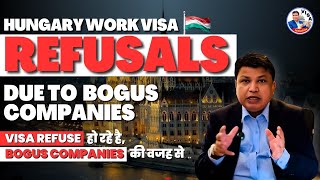 Hungary Visa  Update Refusals due to bogus companies #hungaryworkvisa #hungaryworkpermit