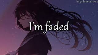 Nightcore - Faded (Lyrics) (Alan Walker)