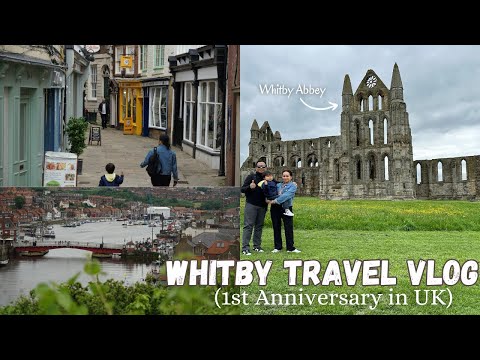 Whitby Travel vlog (3d2n) | celebrating first year in UK, places to visit | daily life in UK