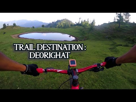 Trail Destination: Deorighat