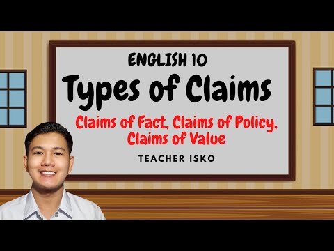 Types of Claims: Claim of Fact, Claim of Policy, and Claim of Value | Teacher Isko