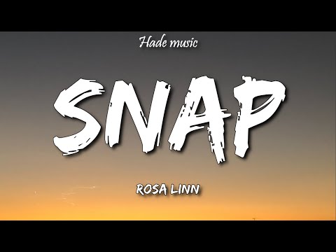 Rosa Linn - Snap (Lyrics)