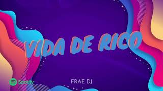 Vida De Rico (Remix)