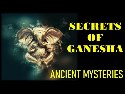 Secrets of Ganesha - Ancient mysteries - Symbolism of Vinayaga - The Dharmic perspective