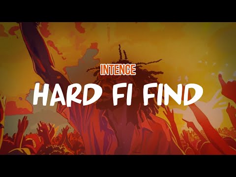 intence - hard fi find (Lyric Video)