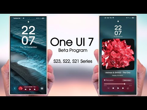 Samsung One UI 7 - Galaxy S23 | S22 | S21 Series BETA UPDATE !!!