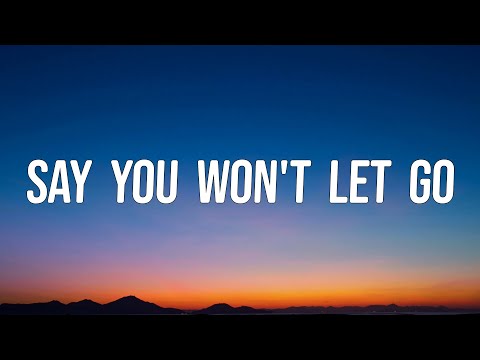 James Arthur - Say You Won't Let Go (Lyrics)