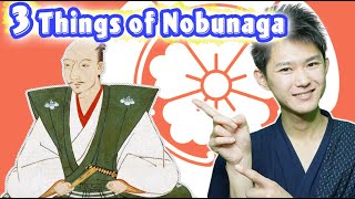 Oda Nobunaga - 3 Great Things He Achieved