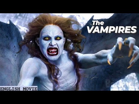 THE VAMPIRES - English Movie | Hollywood Horror Action Full Movie In English HD | Dracula Movies