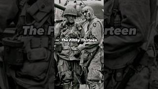 The Filthy Thirteen: Elite Paratroopers Of WW2