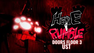 DOORS FLOOR 3 UST - HERE I RUMBLE [feat. Qiannia]