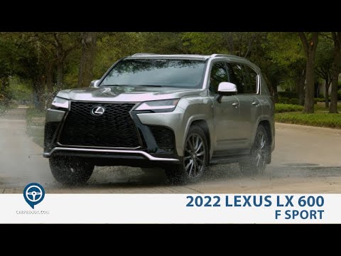 The 2022 Lexus LX 600 F Sport Is An Exceptional Luxury Flagship