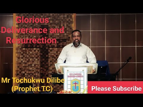 Glorious Deliverance and Resurrection | Prophet TC | King David's Praise and Worship Tabernacle.