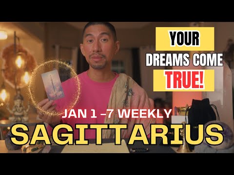 SAGITTARIUS 🤑😇 ALL YOUR DREAMS TURN INTO REALITY! JANUARY 1 - 7 WEEKLY HOROSCOPE PREDICTION