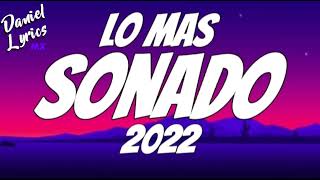 MIX REGGAETON 2022 - LO MAS NUEVO 2022 - LO MAS SONADO