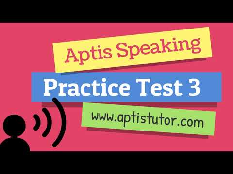 Aptis ESOL Speaking Practice Test 3 / Examen de Práctica 3