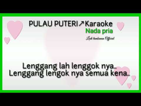 Pulau Puteri_Karaoke_@Lodi tambunan Official