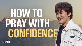 The Key to Praying Bold Prayers | Joseph Prince Ministries