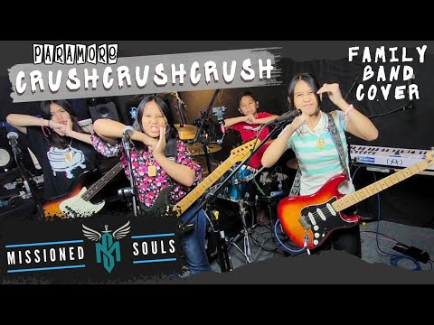 Paramore - CRUSHCRUSHCRUSH | Missioned Souls | family band studio cover