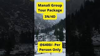 manali tour package from delhi | group tour packages to manali