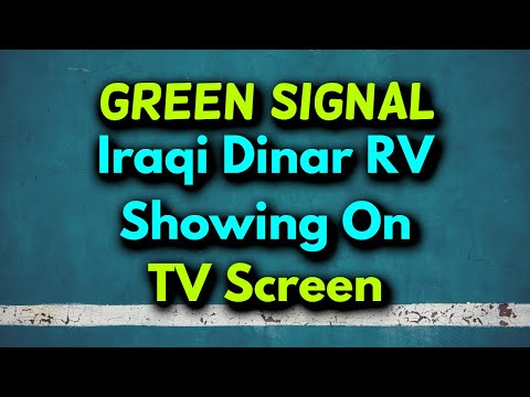 Iraqi Dinar💥Green Signal💥Iraqi Dinar RV Showing On TV Screen💥IQD RV Latest News Today!