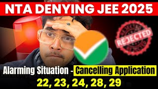 NTA Denying JEE 2025 - Alarming Situation- Do this Right Now 🚨Most URGENT LIVE #jee1