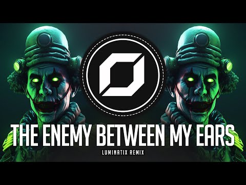 PSY-TRANCE ◉ Sons Of Charlie - The Enemy Between My Ears (Luminatix Remix)