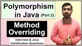 Polymorphism In Java (Part 2) ||  Method Overriding In Java