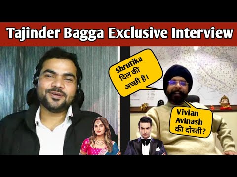 Bigg Boss 18 Tajinder Bagga Interview Shrutika की तारीफ Avinash & Vivian पर उठते सवालों का दिया जवाब