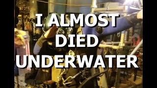 How I Almost Died Underwater - A Commercial Diving Story