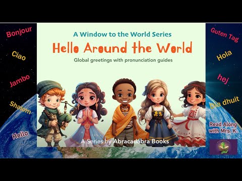 HELLO AROUND THE WORLD - Say Hello in 20 Languages | Storytime | Kindergarten | Bedtime - Read aloud