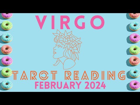 Virgo ♍ February 2024 💟💸 Love & Career Tarot Reading 🔮✨ PLUS 3 CARD DRAW 💞 You + Them + Together