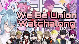 【彩虹社NIJISANJI EN】「WE BE UNION」 Watchalong with Niji-EN !!!