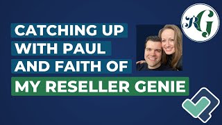 Catching Up with Paul and Faith of @MyResellerGenie | #TheSellerCommunityPodcast