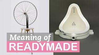 How the Readymade Revolutionized Art | Art Terms | LittleArtTalks