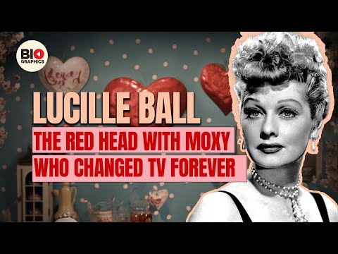 Lucille Ball: The Red Head With Moxy Who Changed TV Forever