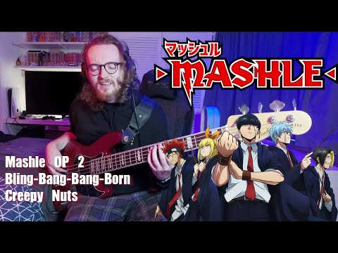 『マッシュル-MASHLE-』| MASHLE OP 2 (Bass Cover + TABS!!!)「Bling-Bang-Bang-Born」- Creepy Nuts