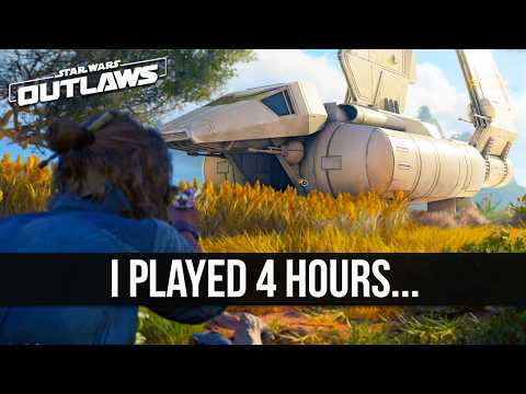 I Got to Play 4 Hours of Star Wars Outlaws Early....