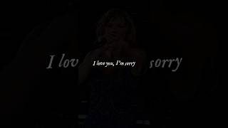 I love you, Im sorry || The Eras Tour edit #iloveyouimsorry #theerastour #taylorswift #edit #swiftie