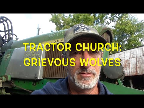 Tractor Church: Grievous Wolves