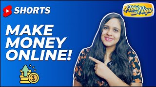 How To Make Money Online | #abhiandniyu #shorts