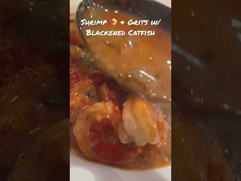 Best Cajun Shrimp and Grits Recipe w/Blacken Catfish